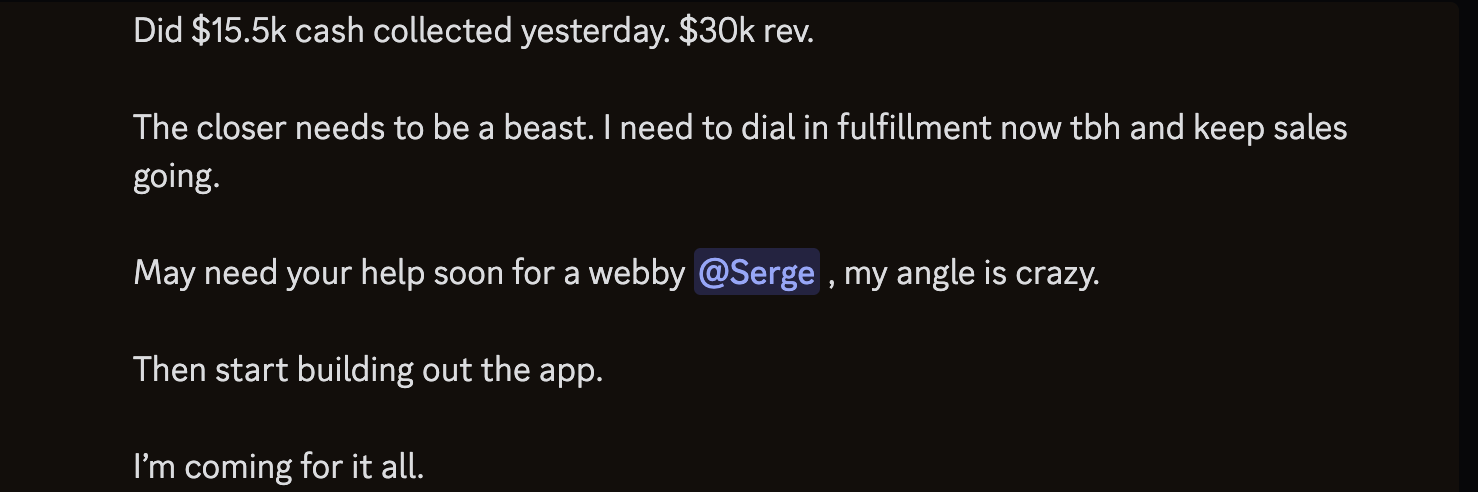 Discord message: $15.5K cash collected yesterday, $30K revenue